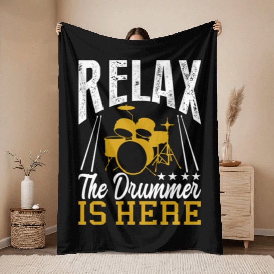 Relax the drummer is here drummers Throw Blankets