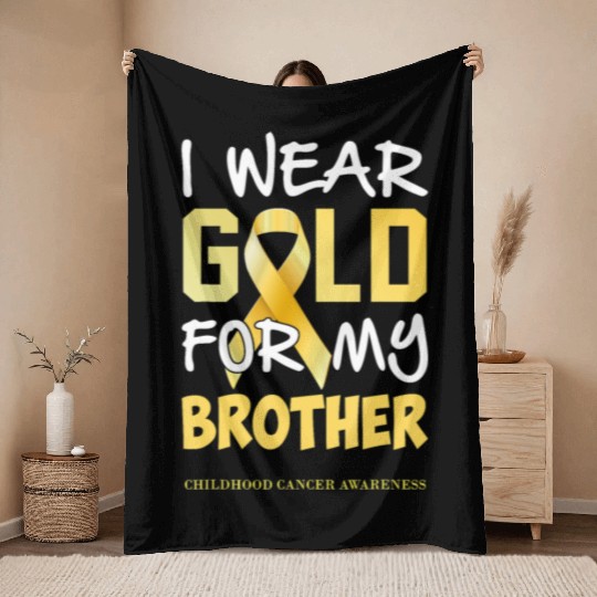 Childhood Cancer Awareness Gold For My Brother Throw Blankets