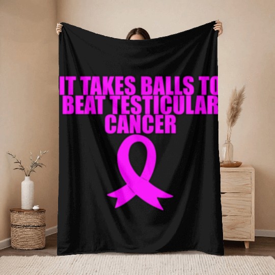 It Takes Balls To Beat Testicular Cancer 3 Throw Blankets