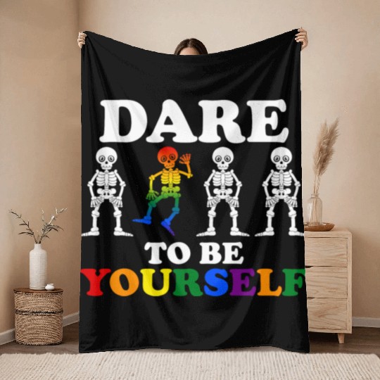 Dare To Be Yourself Throw Blankets Cute LGBTQ Pride