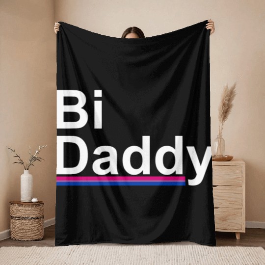 BI Daddy Bisexual Awareness LGBTQ Gay Pride Throw Blankets