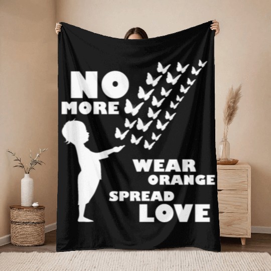wear orange spread love anti gun violence Throw Blankets