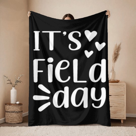 It's Field Day Funny Teacher Gifts For Women Throw Blankets