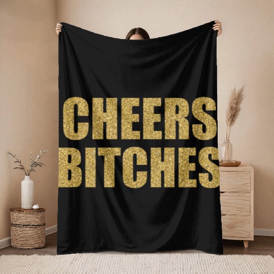 Cheers Bitches Glitter New Year 2020 Holidays Gift Throw Blankets