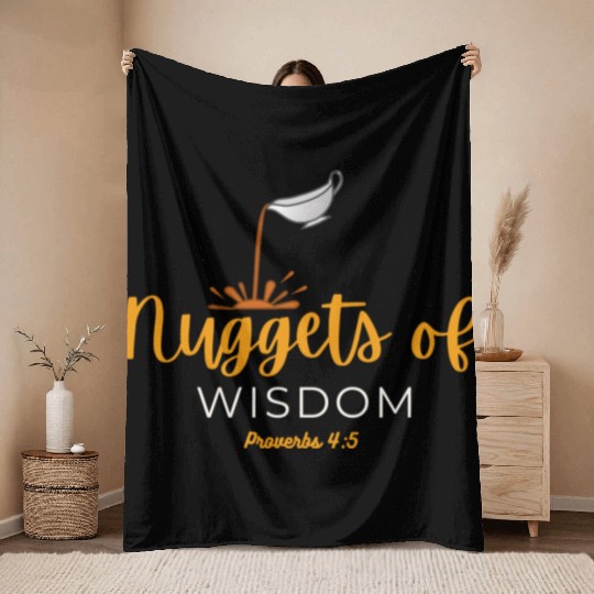 Nuggets of Wisdom Throw Blankets