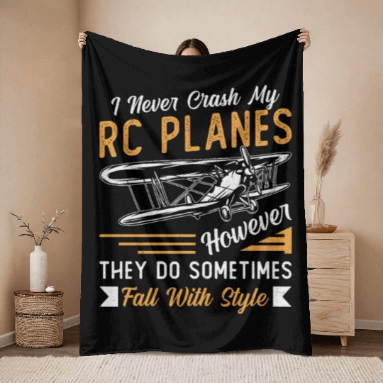 RC Plane Pilot Airplane I Never Crash My RC Planes Throw Blankets