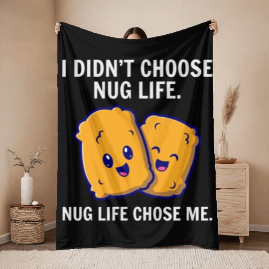Chicken Nuggets Fast Food Funny Saying Throw Blankets