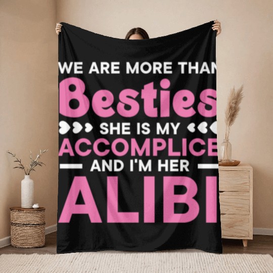 We Are More Than Besties Best Friend Friendship Throw Blankets