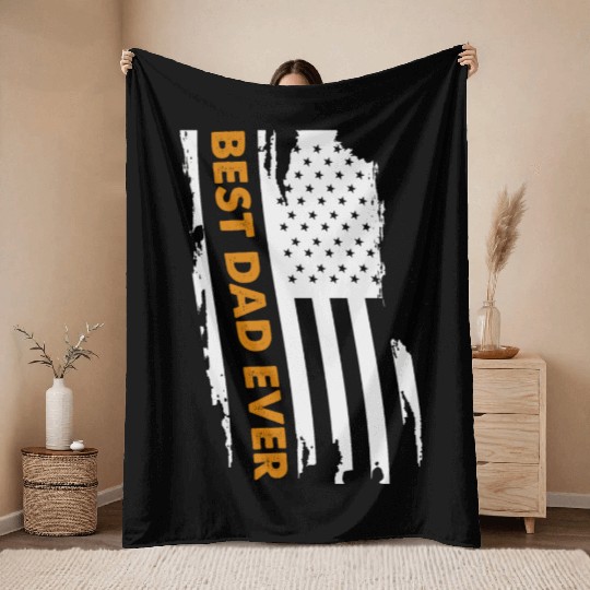 Father's Day Best Dad Ever with Us American Flag Throw Blankets