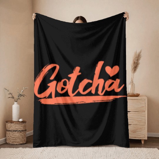 Gotcha Heart Adoption Throw Blankets