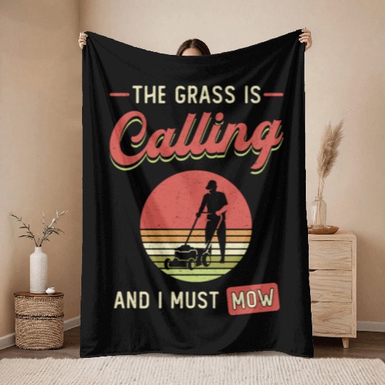 Lawn Mower The Grass Is Calling Garden Lawn Mowing Throw Blankets