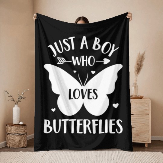 Just a Boy Who Loves Butterflies Butterfly Lover Throw Blankets