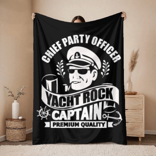 Chief Party Officer Yacht Rock Captain Throw Blankets