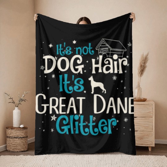It s Not Dog Hair It s Great Dane Glitter Throw Blankets