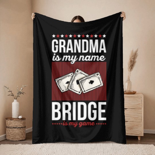 Bridge Card Game Quote for a Bridge Grandma Throw Blankets