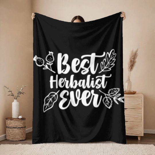 Best Herbalist Ever Herbalism Herb Herbs Throw Blankets