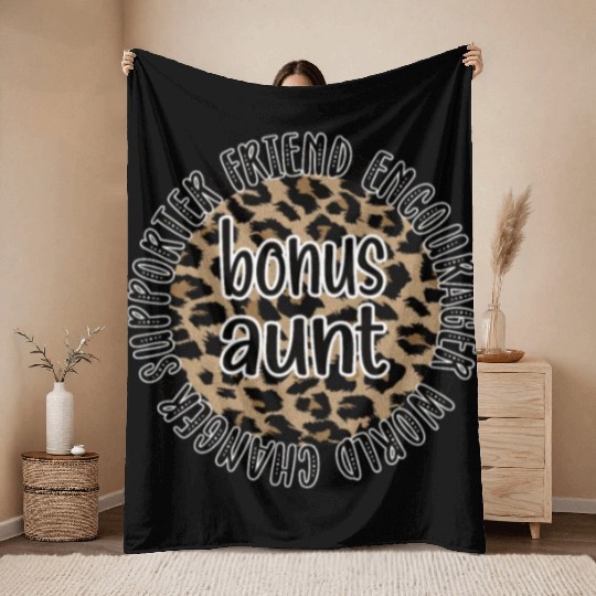 Bonus Aunt Bonus Auntie Step Aunt Appreciation Throw Blankets