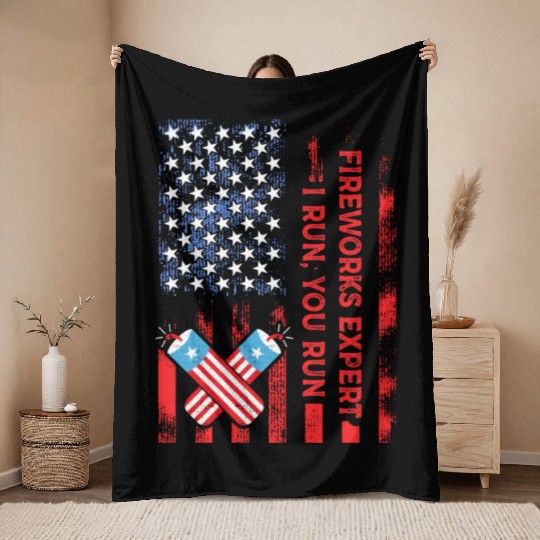 Fireworks Expert I Run You Run Funny 4th Of July Throw Blankets