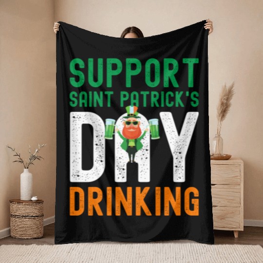 Support Saint Patrick's Day Drinking Throw Blankets