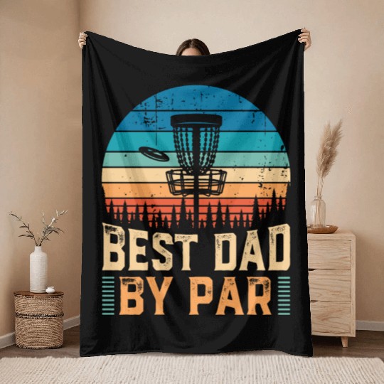 Funny Disc Golf Best Dad By Par Fathers Day Gift Throw Blankets