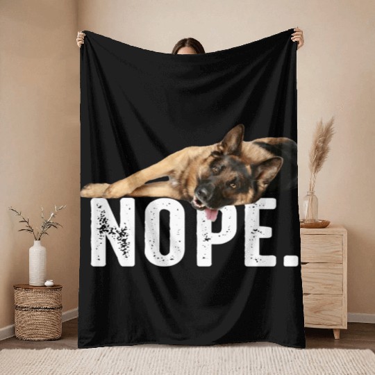 Nope Lazy German Shepherd Dog Lover Gift Throw Blankets