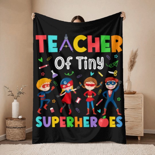 Teacher Of Tiny Superheroes Pre-k Kindergarten Throw Blankets