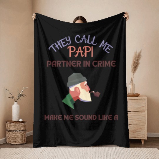 They call me Grandpa, father's day Throw Blankets