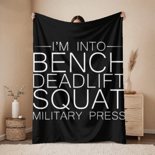 I'm Into BDSM Bench Squat Deadlift Military Press8 Throw Blankets
