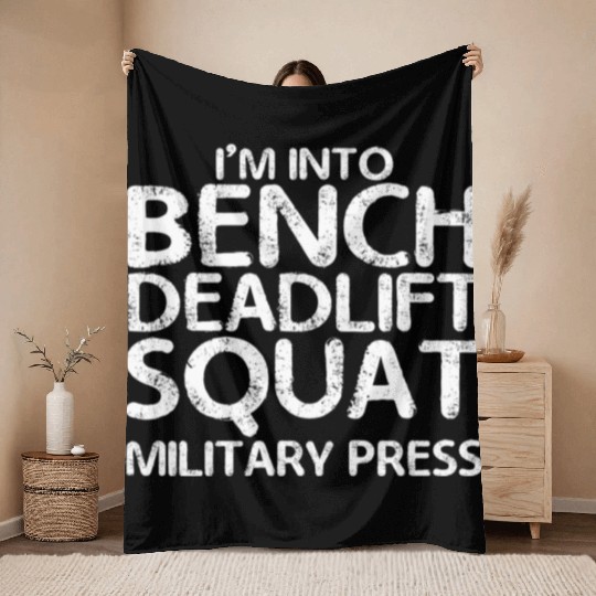 I'm Into BDSM Bench Squat Deadlift Military Press7 Throw Blankets