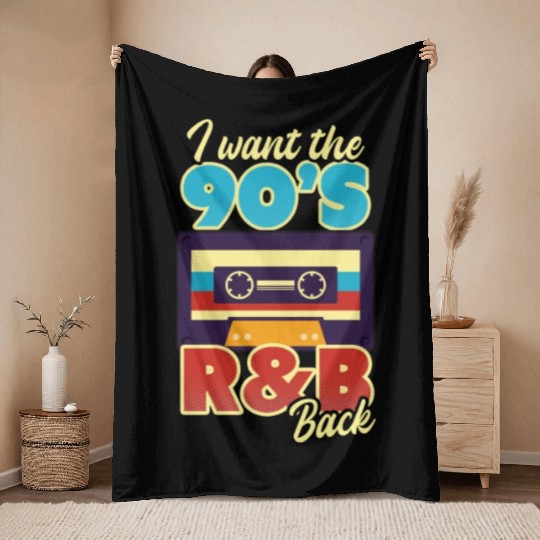 I Love The 90s I Want 90s R&B Back Throw Blankets