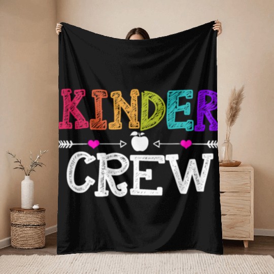 Kinder Crew Funny Kindergarten Teacher 1st Day of Throw Blankets