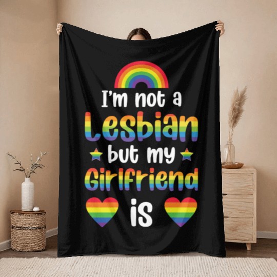 I'm Not A Lesbian My Girlfriend Is Funny Lgbt Throw Blankets