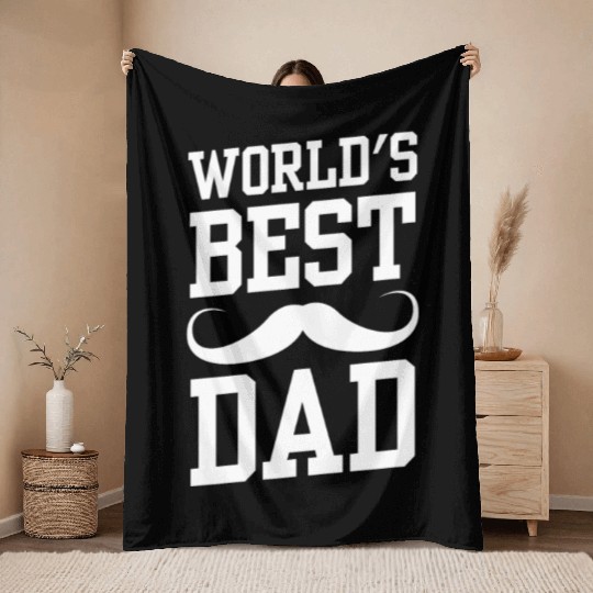 World's Best Dad Daddy Father Father's Day Throw Blankets