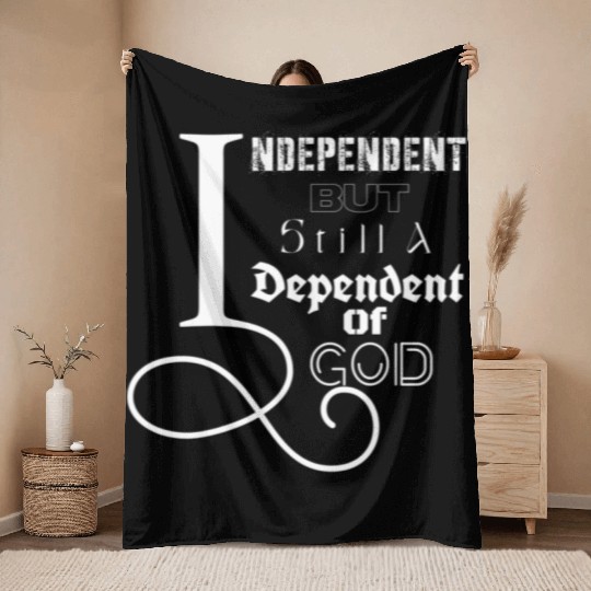 Independent & Dependent Throw Blankets