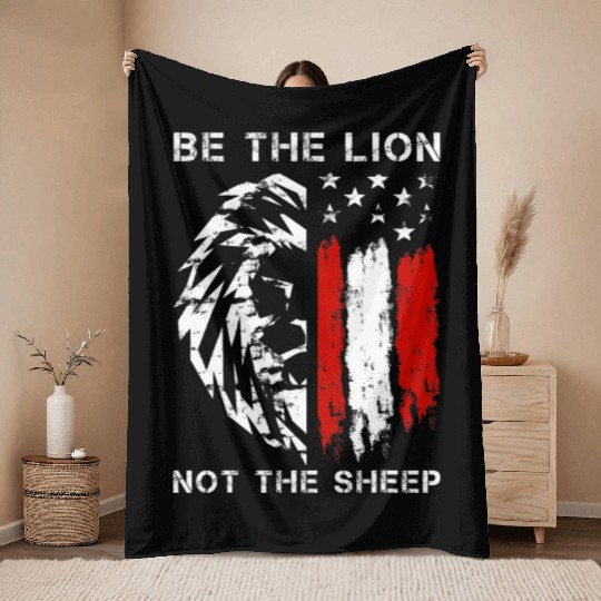 Be The Lion Not The Sheep American Patriotic US Throw Blankets