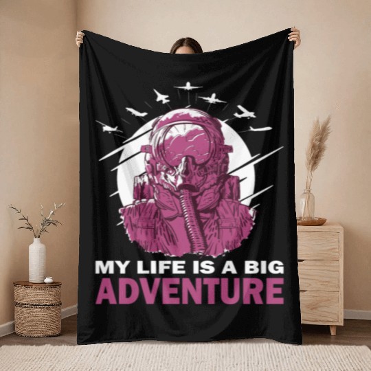 Pilot life is a big adventure airplane aviation Throw Blankets