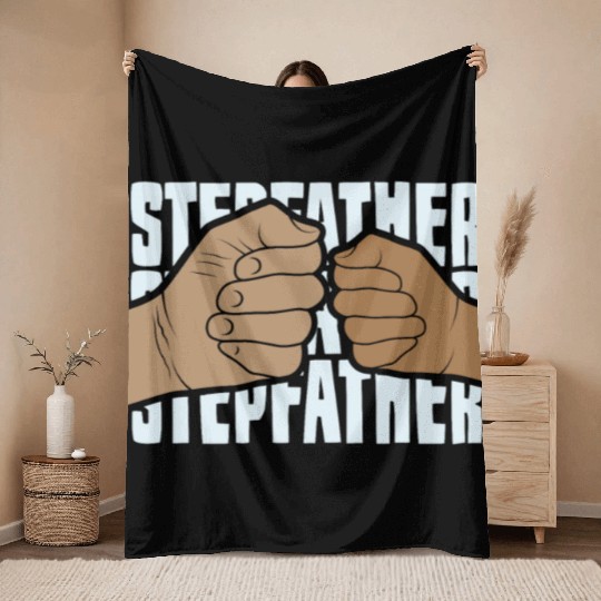 Stepfather Step Dad Stepdad Fathers Day Sayings Throw Blankets