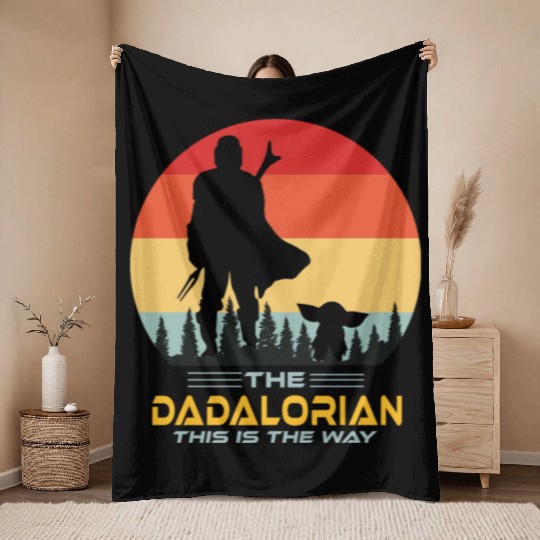 Funny The Dadalorian This is The Way,Fathers Day Throw Blankets