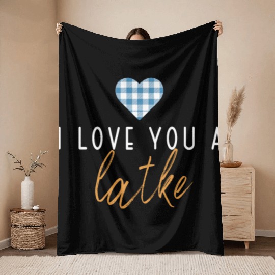 I Love You A Latke Funny Jewish Pun Hanukkah Throw Blankets
