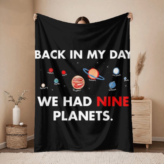 Back in my Day we had 9 Planets Science Teacher Throw Blankets