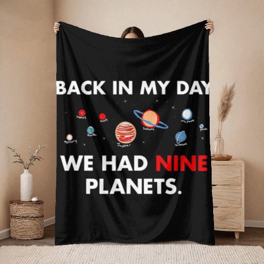 Back in my Day we had 9 Planets Science Teacher Throw Blankets