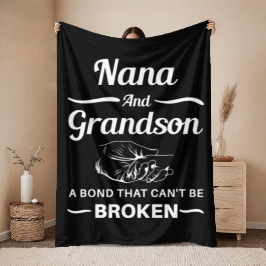 Nana And Grandson A BondThat Can't Be Broken Throw Blankets