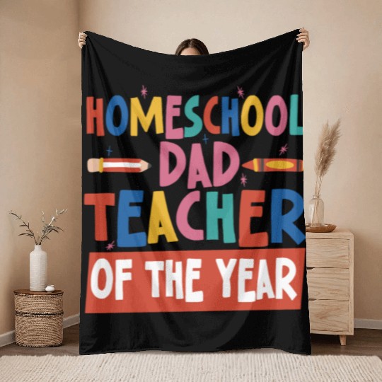 Homeschool Dad Teacher Of The Year Homeschooling Throw Blankets