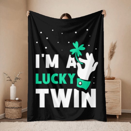 I'm A Lucky Twin St. Patricks Day Ireland Irish Throw Blankets