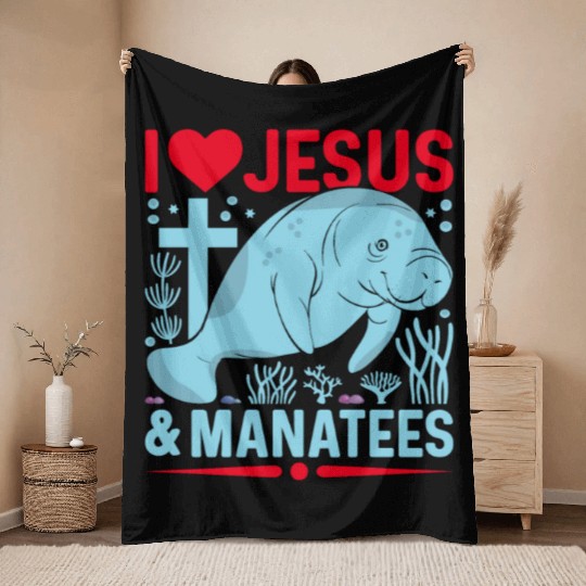 I Love Jesus and Manatees - Sea Cows Lover Throw Blankets