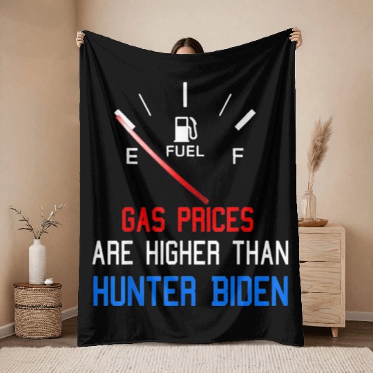 Joe Biden Gas Prices Are Higher Throw Blankets