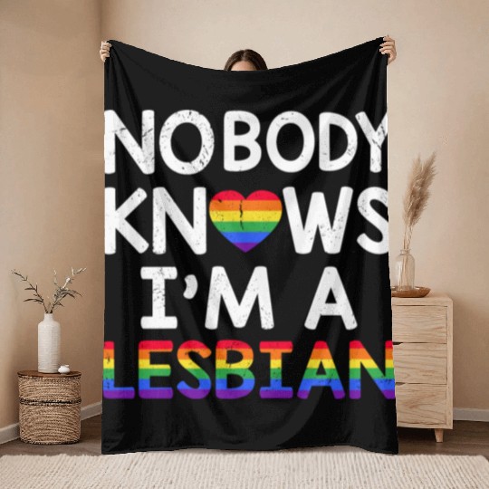 Nobody Knows I'm A Lesbian LGBTQ Rainbow Pride Throw Blankets