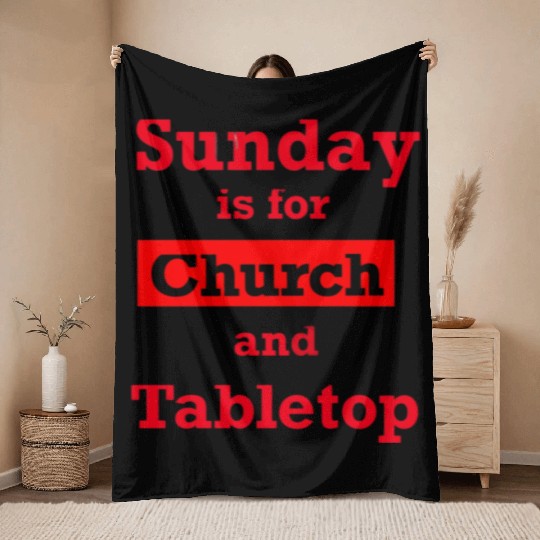 Sunday is for church and Tabletop Throw Blankets