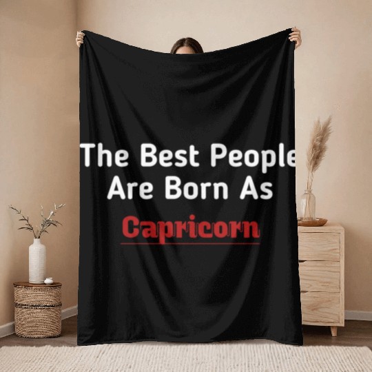 The Best People Are Born As Capricorn Throw Blankets