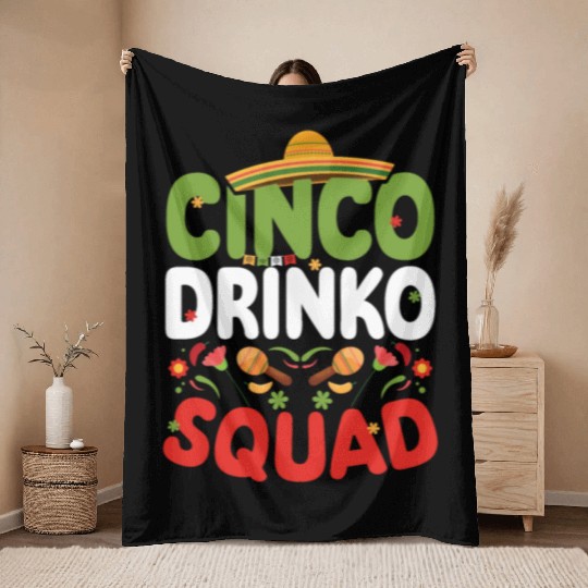Cinco De Drinko | Bourbon Drinker Throw Blankets | Whisky